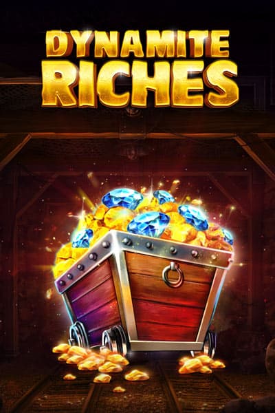 Dynamite Riches